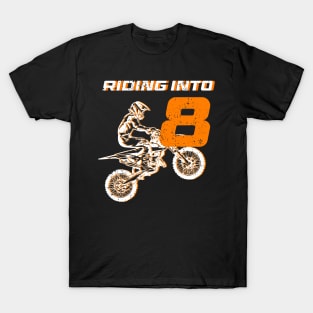 Riding into 8th Birthday Boy Dirt Bike B-day Gift For Kids Tollders T-Shirt